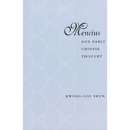 Mencius and Early Chinese Thought