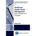 Healthcare Supply Chain Management: Basic Concepts and Principles
