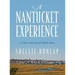 A Nantucket Experience: A Year in the Life of a Wash Ashore