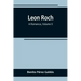 Leon Roch: A Romance, Volume II