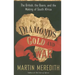 Diamonds, Gold, and War: The British, the Boers, and the Making of South Africa