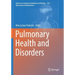 Pulmonary Health and Disorders