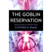 The Goblin Reservation