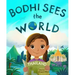 Bodhi Sees the World: Thailand