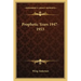 Prophetic Years 1947-1953