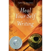 Heal Your Self with Writing