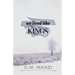 We Lived Like Kings