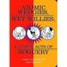 Atomic Wedgies, Wet Willies, & Other Acts of Roguery