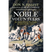 Noble Volunteers: The British Soldiers Who Fought the American Revolution