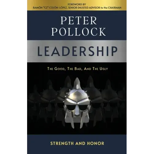 Leadership: The Good, The Bad, And The Ugly