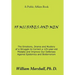 Of Microbes and Men: The Emotions, Drama and Mystery of a Struggle to Correct a 125-Year-Old Mistake and Improve Our Defenses Against Epide