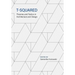 T-Squared: Theories and Tactics in Architecture and Design