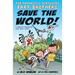 The Fantastic Flatulent Fart Brothers Save the World!: A Thriller Adventure that Truly Stinks; US edition