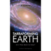 Tarraforming Earth: Are They Back to Stay?