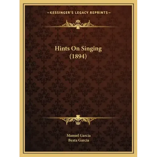Hints on Singing (1894)