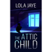 The Attic Child