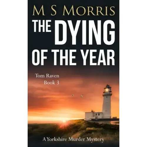 The Dying of the Year: A Yorkshire Murder Mystery