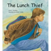The Lunch Thief: A Story of Hunger, Homelessness and Friendship
