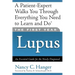 The First Year Lupus: An Essential Guide for the Newly Diagnosed