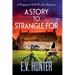 A Story to Strangle For