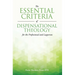 The Essential Criteria of Dispensational Theology for the Professional and Layperson