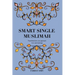 Smart Single Muslimah: Transform how you approach love and marriage: A Muslim Marriage guide for single Muslim women
