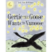 Gertie the Goose Wants to Vamoose