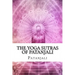 The Yoga Sutras of Patanjali