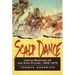 Scalp Dance: Indian Warfare on the High Plains 1865-1879