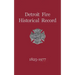 Detroit Fire Historical Record 1825-1977