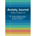 Anxiety Journal: Daily Check-In: 60 Days of Reflection Space to Track, Understand, and Manage Your Anxiety