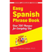 Easy Spanish Phrase Book New Edition: Over 700 Phrases for Everyday Use