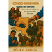 Congo-Kinshasa 65 Ans Des Dérives