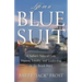 Life in a Blue Suit