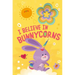 I Believe in Bunnycorns