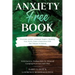 Anxiety-Free Book: Overcome Anxiety, Eliminate Negative Thinking, Fear, Worry, Panic & Depression: With This Ultimate Workbook: David A.
