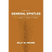 A Study of General Epistles Vol. 1: James, First & Second Peter