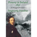 Poverty in Ireland 1837: Szegénység Irlandban