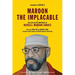 Maroon the Implacable: The Collected Writings of Russell Maroon Shoatz