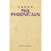 Jesus the Phoenician