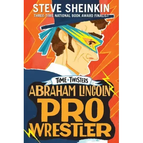 Abraham Lincoln, Pro Wrestler