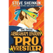 Abraham Lincoln, Pro Wrestler