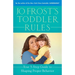 Jo Frost's Toddler Rules: Your 5-Step Guide to Shaping Proper Behavior