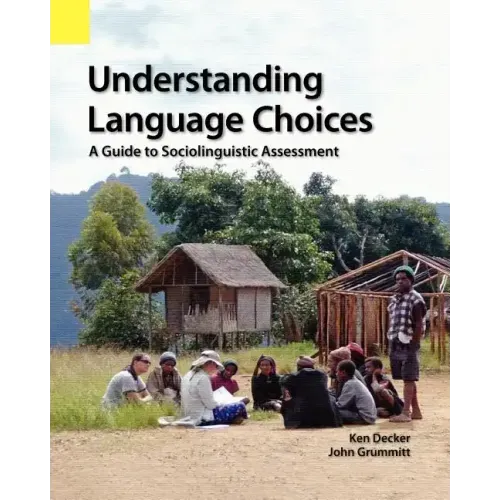 Understanding Language Choices: A Guide to Sociolinguistic Assessment