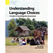 Understanding Language Choices: A Guide to Sociolinguistic Assessment