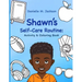 Shawn's Self-Care Routine: Activity & Coloring Book