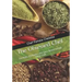 The Obsessed Chef: Dry Rubs, Marinades and Spice Blends for the Home Cook.