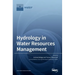 Hydrology in Water Resources Management