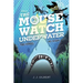 Mouse Watch Underwater, The-The Mouse Watch, Book 2