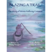 Blazing a Trail: The Story of Minna Anthony Common